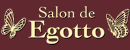 サロンド エゴット Salon de Egotto
